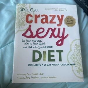 Crazy Sexy Diet Cookbook by - White and Green